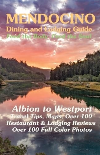 Mendocino dining lodging - &,