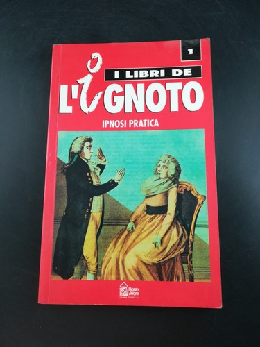 Ipnosi pratica abelardo - ipnosi,