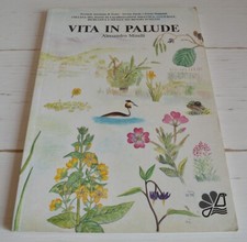 VITA IN PALUDE ALESSANDRO MINELLI MARIA PIA MANNUCCI MAURO NANTE