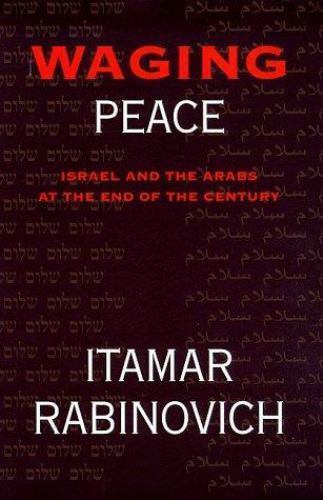 Waging peace israel and the - waging,