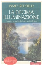 La decima illuminazione. Nuovi