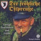Der fröhliche Ostpreuße. CD