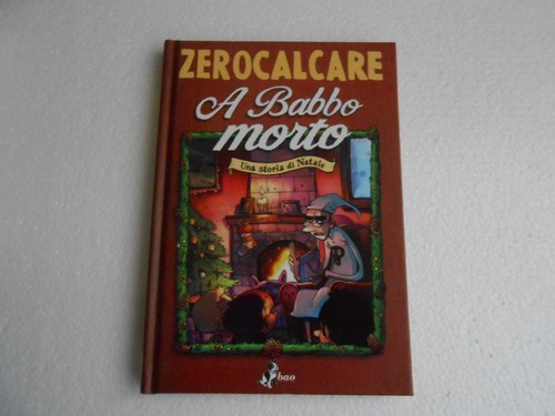 Zerocalcare babbo morto - morto, una