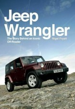 Jeep Wrangler NEW Fryatt Nigel book jeeps