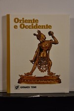 Oriente e occidente grandi