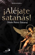 ALEJATE SATANAS (VADE RETRO