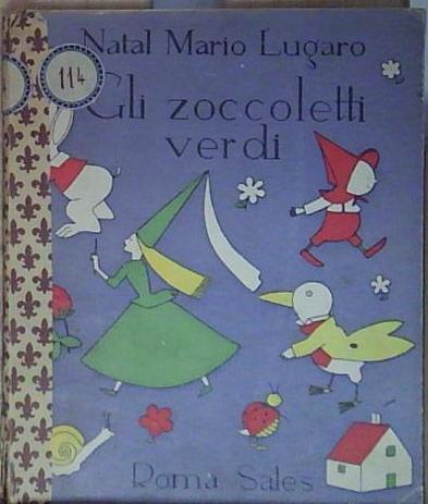Lugaro gli zoccoletti verdi - gli,