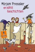 Mirjam Pressler erzählt Geschichten (Gulliver), Mirjam Pressler