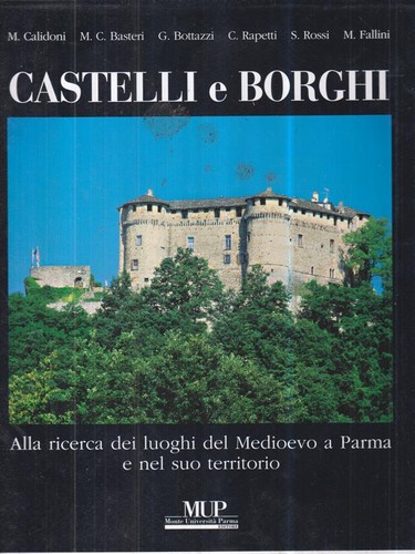 Castelli borghi monte - e, aa.vv.