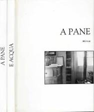 A pane e acqua. . Mirco Marchelli. 1998. .
