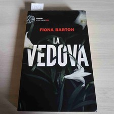 LA VEDOVA - FIONA BARTON - EINAUDI - 2016