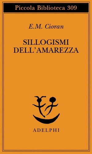Sillogismi dell amarezza - dell'amarezza,