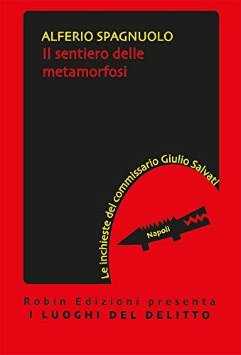 Sentiero delle metamorfosi - il,