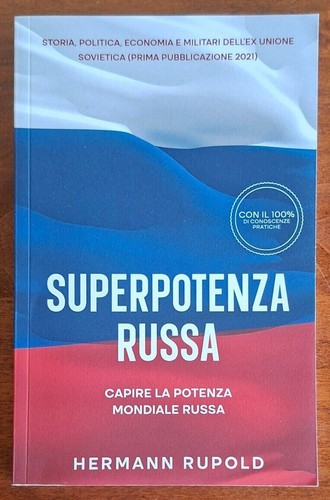 Superpotenza russa capire la - capire,