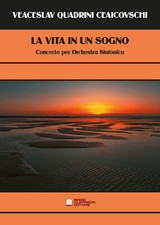 La vita in un sogno. Concerto