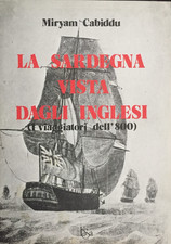 La Sardegna vista dagli inglesi. i viaggiatori dell'800/Myriam Cabiddu, Esa 1982