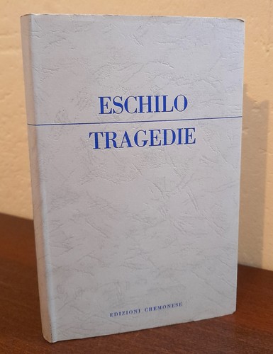 Eschilo tutte tragedie - tutte,