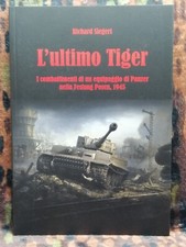L'ULTIMO TIGER I COMBATTIMENTI