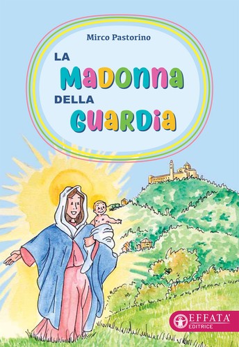 Madonna della guardia - la,