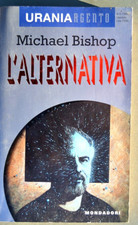 Michael Bishop. L'alternativa