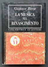 LA MUSICA NEL RINASCIMENTO Le Lettere 1990 Le Lettere