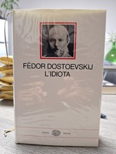 L'IDIOTA Fedor Dostoevskij I