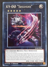 K9-00 "SEGUGIO" Rara in Italiano (K9-ØØ "Hound") JUSH-IT036 YUGIOH