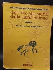 Dal Testo Alla Storia Dalla Storia Al Testo Vol 2/2 "BALDI" Paravia
