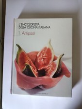 L'ENCICLOPEDIA DELLA CUCINA ITALIANA - N. 1. ANTIPASTI - LA B. DELLA REPUBBLICA