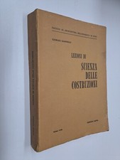 LEZIONI DI SCIENZA DELLE COSTRUZIONI - GIORGIO GIANNELLI - KAPPA - 1978