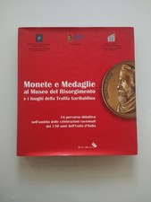Monete E Medaglie Al Museo Del Risorgimento- Libro illustrato