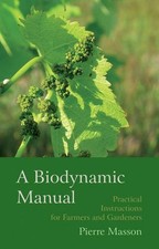 A Biodynamic Manual: Practical
