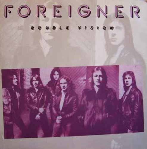 Foreigner double vision - foreigner,