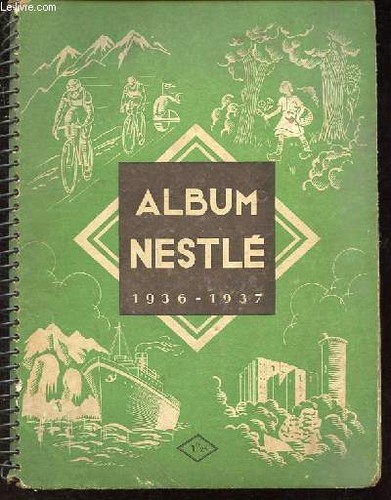 Album nestlé 1936 - nestlé, 1936-1937.