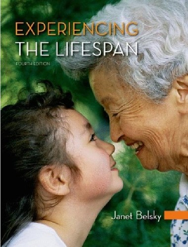 Experiencing the lifespan - experiencing,