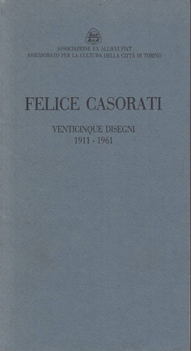 Felice casorati venticinque - casorati.,