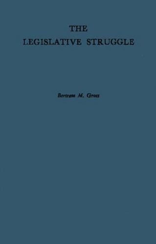 The legislative struggle - the,