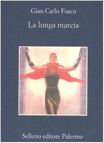 Lunga marcia paperback - lunga, [paperback]