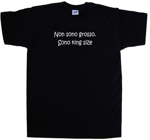Non sono grosso - non,
