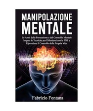 Manipolazione mentale: Le Armi