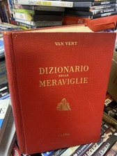 B43 Dizionario delle meraviglie. Della natura e dell'uyomo di tutti i tempi