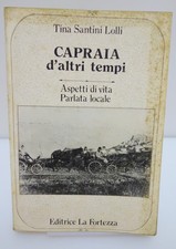 CAPRAIA D'ALTRI TEMPI ASPETTI DI VITA PARLATA LOCALE TINA SANTINI LOLLI LIVORNO