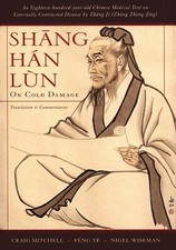 Shang Han Lun: On Cold Damage