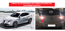 LAMPADE RETROMARCIA EFFETTO LED P21W BA15S NO ERROR PER ALFA ROMEO GIULIETTA