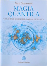 Magia quantica gaia shamanel - gaia,
