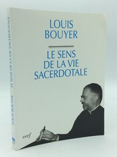 LE SENS DE LA VIE SACERDOTALE