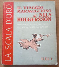 LA SCALA D'ORO N. 10 del 1957 - SELMA LAGERLOF - FAVOLE PER RAGAZZI DI 6 ANNI