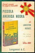 Langston Hughes,  Piccola America negra - Longanesi, 1968
