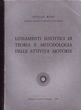 L- LINEAMENTI SINOTTICI TEORIA ATTIVITA' MOTORIE - BONI ---- 1977 - B - ZCS255
