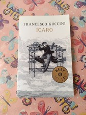 Icaro FRANCESCO GUCCINI OSCAR MONDADORI PRIMA EDIZIONE 2009
